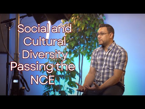 Social and Cultural Diversity - Passing the National Counselor Exam (NCE)
