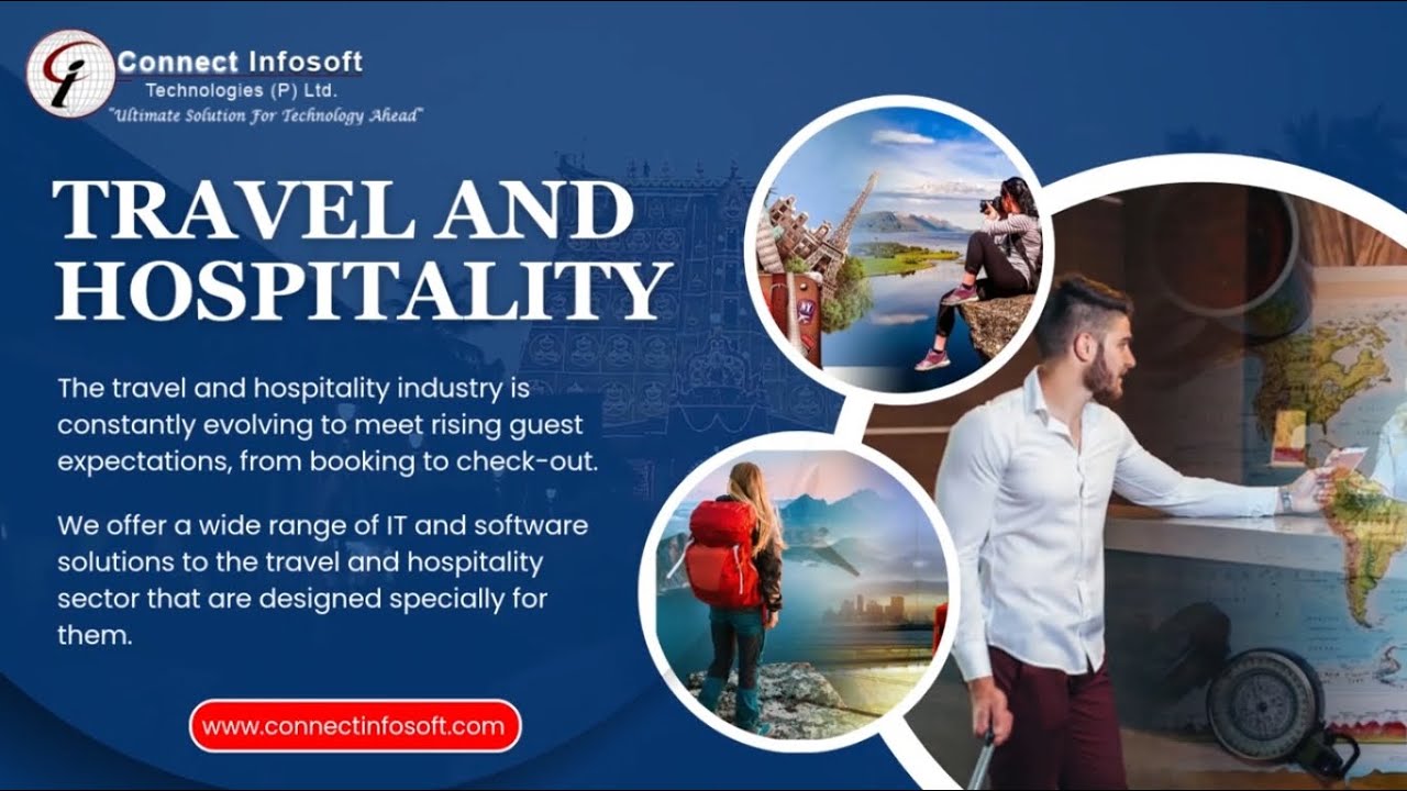 Transforming Travel & Hospitality with Custom IT Solutions - Connect Infosoft