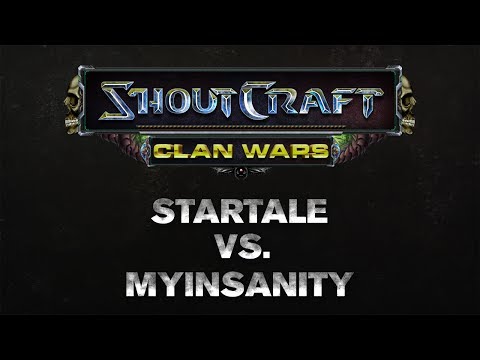 SHOUTCraft Clan Wars - StarTale vs. mYinsanity
