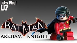 Let&#39;s Play | Batman: Arkham Knight! -- &quot;Robin Team-Up!&quot; (Episode 7)