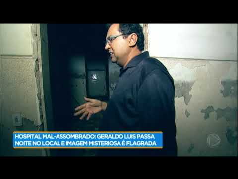 Geraldo Luís enters a haunted hospital and senses bad energy.