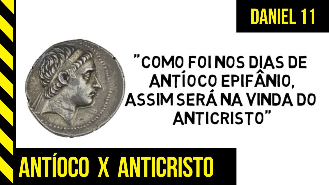 COMO FOI NOS DIAS DE ANTÍOCO EPIFÂNIO ... | Daniel 11 - Tiago Tiz
