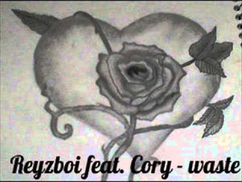 ReyzBoi feat.Cory Jones - waste (produced by cory jones )