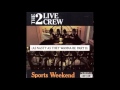 2 Live Crew - Ugly As F.ck 