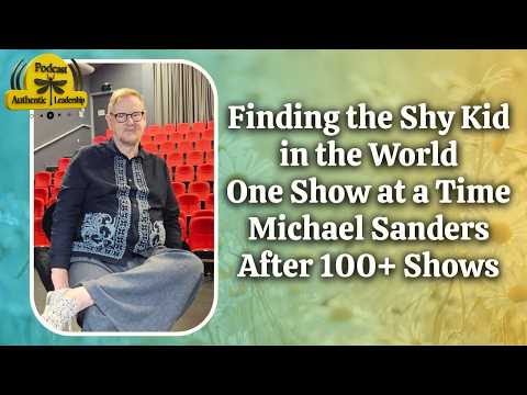 Finding the Shy Kid in the World — One Show at a Time | Michael Sanders After 100+ Shows