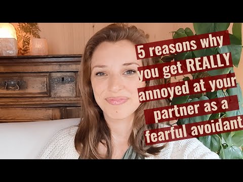 Fearful Avoidant Frustrations: 5 Reasons You Get Annoyed With Your Partner | HealingFa.com