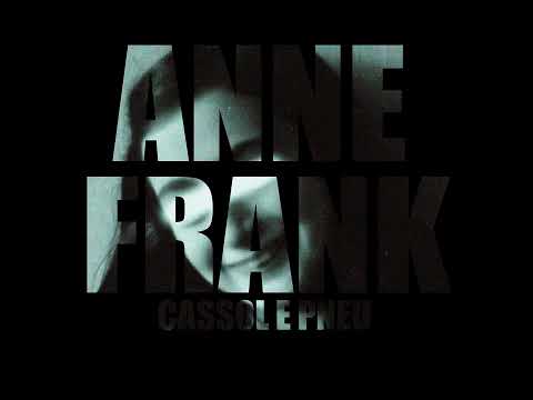 Cassol Part. Pneu - Anne Frank
