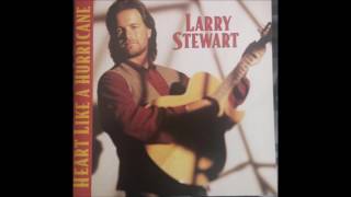Larry Stewart - "I'm Not Through Lovin' You"