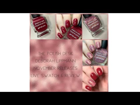 Deborah Lippmann•November 2021 Releases•Live Swatch & Review