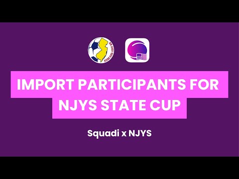 Import Players, Coaches, & Managers for NJYS State Cups on Squadi (Club Admin)
