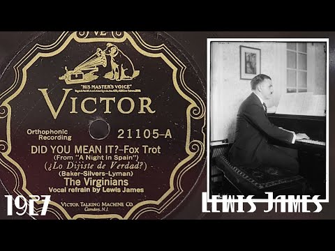 1927 Hit Music: Do You Mean It? ~ The Virginians (Nat Shilkret) Lewis James - Victor Record Transfer