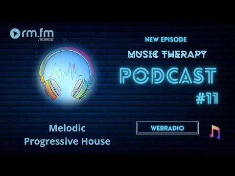 Deep Melodic & Techno Progressive Music Therapy I rm.fm/techhouse Radio Podcast #11