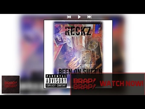 (17) Reckz - BEEN ON SUTT'N