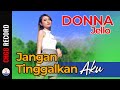 Donna Jello Jangan Tinggalkan Aku Aku Hanya Bisa Berkata Sayang Official Music Video