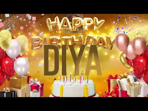 DİYA - Happy Birthday Diya