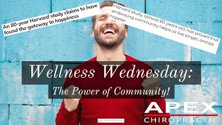 Wellness Wednesday | The Power of Community!