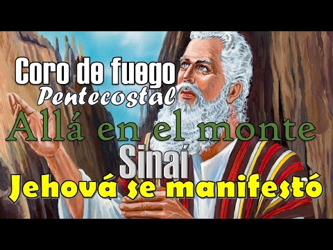 ALLÁ EN EL MONTE SINAÍ | CORO PENTECOSTAL 2025 (Audio Oficial)