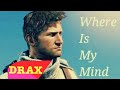 Uncharted Tribute - Where Is My Mind (Music Video)