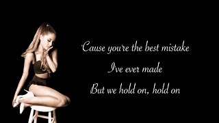Ariana Grande - Best Mistake ft. Big Sean (Lyrics)