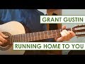 Running Home to You - Grant Gustin | How to Play (Tutorial) - Guitar Lesson