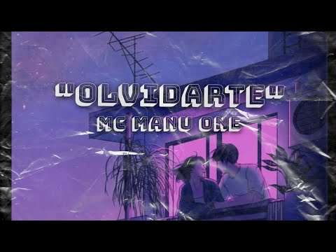 Mc Manu One - "OLVIDARTE"