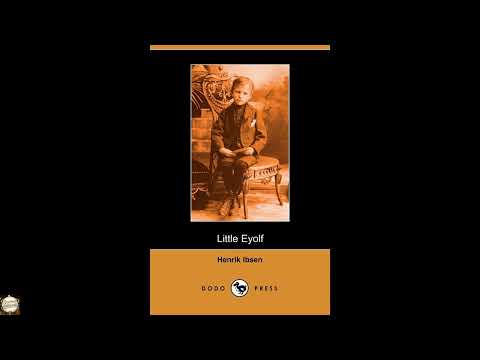 Little Eyolf by Henrik Ibsen — free full audiobook
