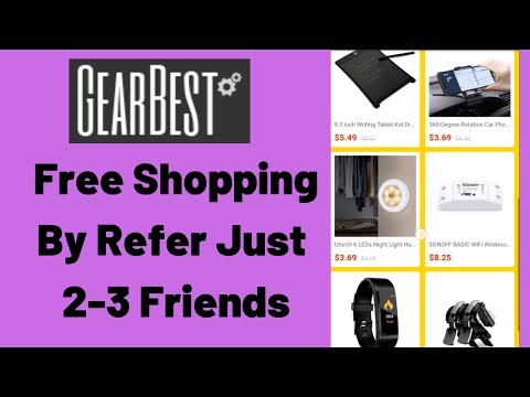 Gearbest App Offer - Free Shopping for Refer 2-3 Friends Only Video