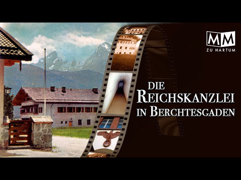 Geheimnisse der Reichskanzlei | Secrets of the Berchtesgaden Chancellery