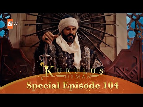 Kurulus Osman Urdu | Special Episode for Fans 104