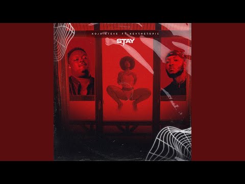 Stay (feat. Kevthetopic)