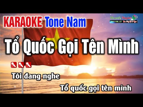Tổ Quốc Gọi Tên Mình Karaoke Tone Nam 2022 | Karaoke Nhạc Sống Thanh Ngân