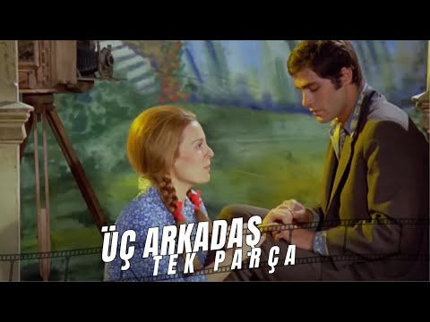 Üç Arkadaş - Eski Türk Filmi Tek Parça