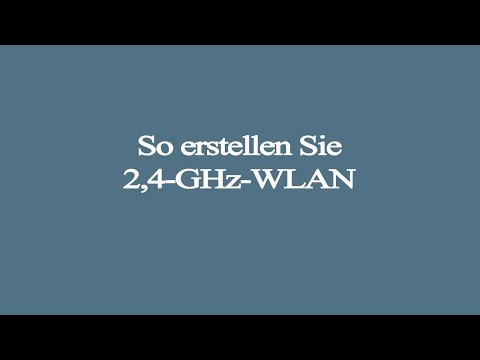 So erstellen Sie 2,4-GHz-WLAN