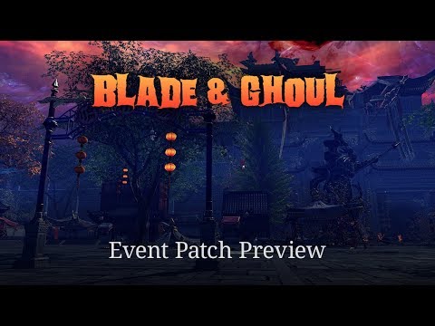 Blade & Soul: Blade & Ghoul Patch Preview