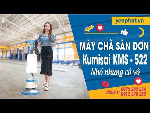 Máy chà sàn đơn Kumisai KMS-522, nhỏ nhưng có võ