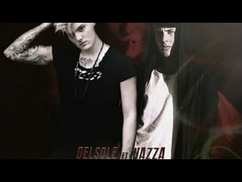 Delsole ft Nazza ( tema que salió en sus comienzos) *Tema inedito*