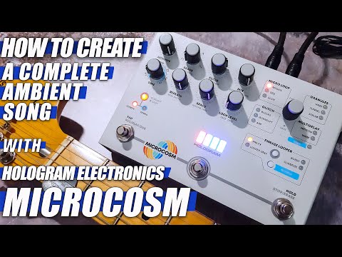 Create AMBIENT GUITAR MUSIC with Hologram MICROCOSM || LOOPER