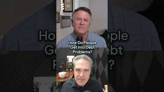 How Do People Get Into Debt Problems?