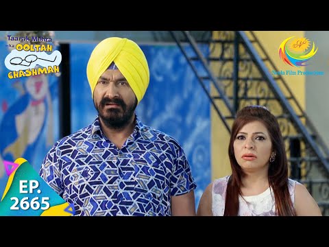 Taarak Mehta Ka Ooltah Chashmah - Episode 2665 - Full Episode
