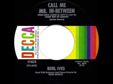 1962 HITS ARCHIVE: Call Me Mr. In-Between - Burl Ives