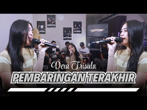 DERA TRISULA - PEMBARINGAN TERAKHIR
