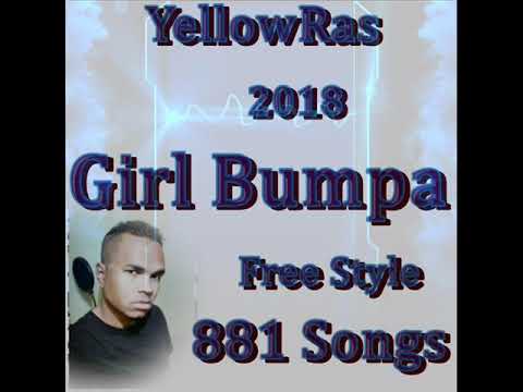 Girl Bumpa - YellowRas - 881 Songs