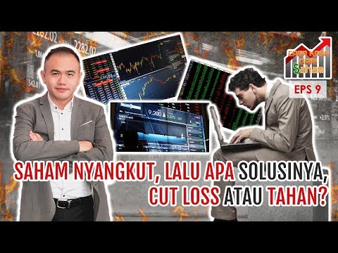 SAHAM NYANGKUT, LALU APA SOLUSINYA, CUT LOSS ATAU TAHAN? | CARA KAYA DARI SAHAM EPS 9ext