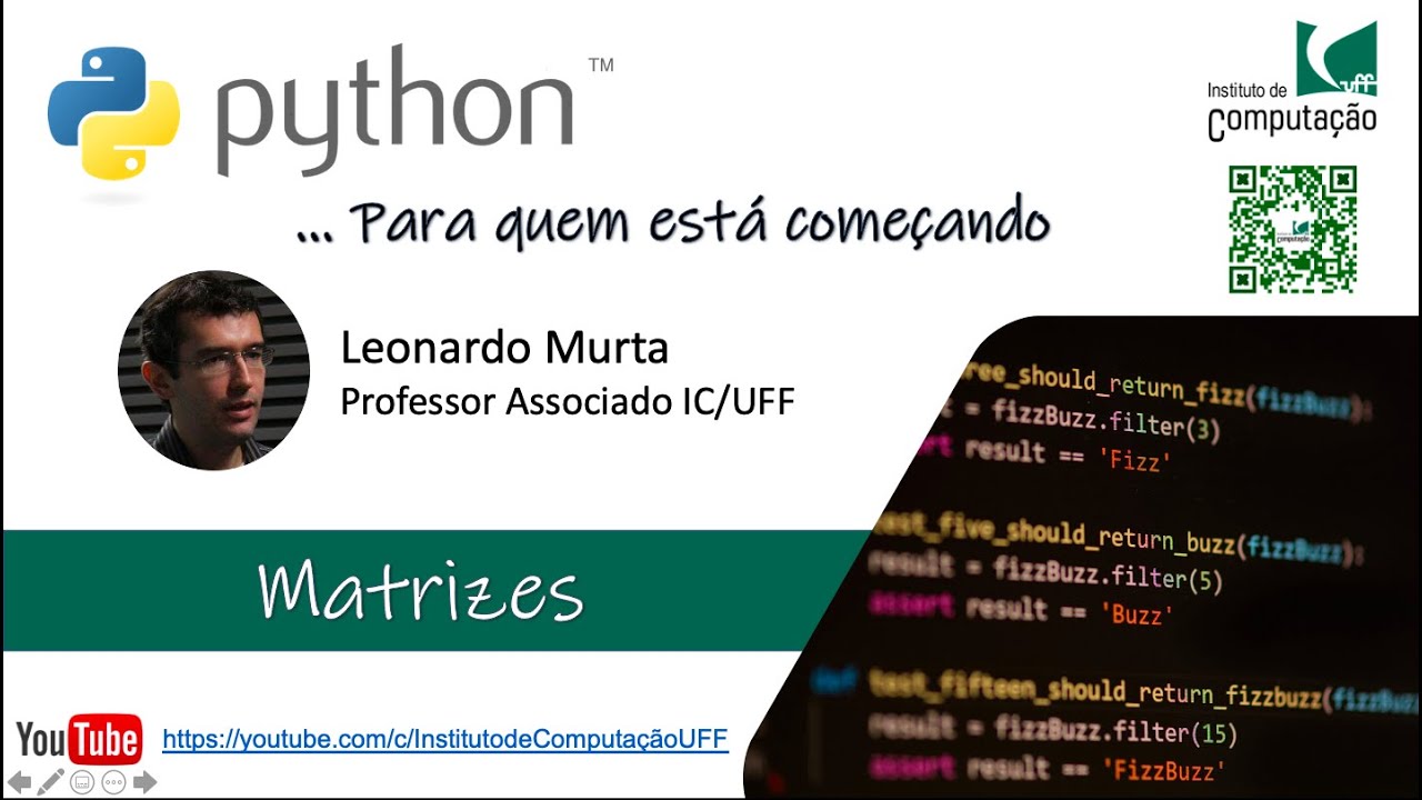 Aula #10 - Matrizes [Python...para quem está começando]