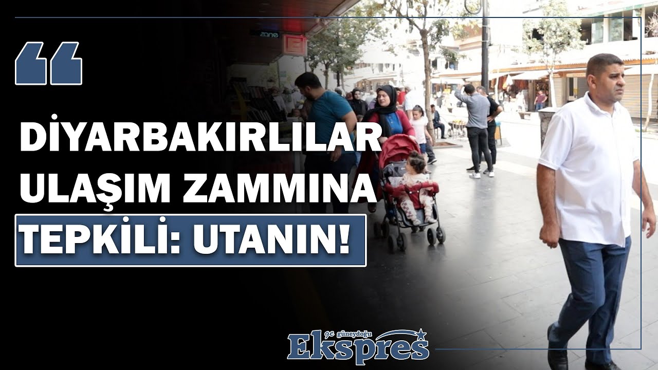 Diyarbakırlılar ulaşım zammına tepkili: UTANIN!