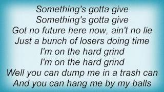 Rhino Bucket - The Hard Grind Lyrics