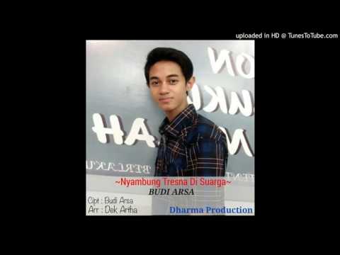 Budi Arsa_NYAMBUNG TRESNA DISUARGA (Official AUDIO)