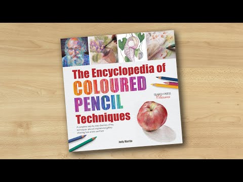 The Encyclopedia of Coloured Pencil Techniques by Judy Martin (book flip)