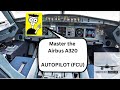 Airbus A320 Tutorial Autopilot Understanding The FCU Flight Control Unit