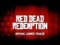 Red Dead Redemption Official Launch Trailer
